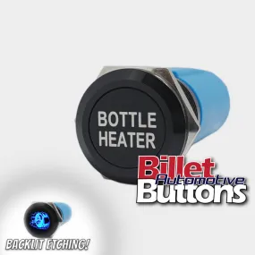 19mm 'BOTTLE HEATER' Billet Push Button Switch Nitrous Blanket Warmer