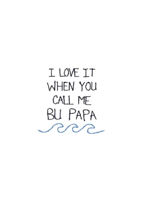 Bu Papa Teeshirt