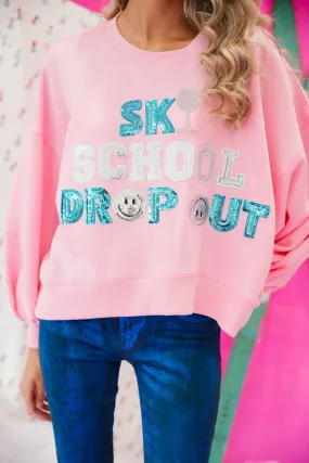 SKI SCHOOL DROPOUT PINK PULLOVER